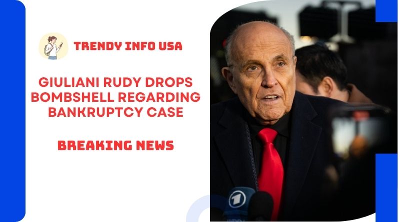 Giuliani Rudy Drops Bombshell Regarding Bankruptcy Case