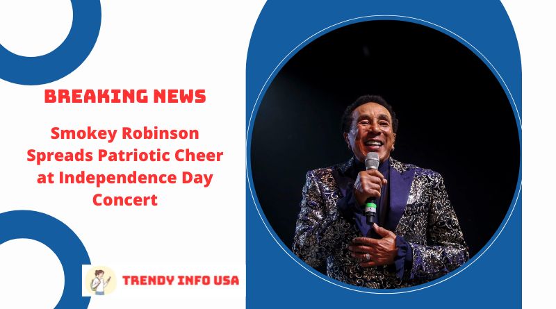 Smokey Robinson Spreads Patriotic Cheer at Independence Day Concert